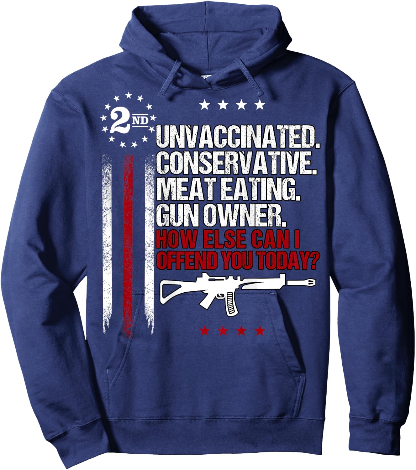 Unvaccinated Conservative Meat Eating Gun Owner | ON BACK Hoodie - Hoodie | Navy