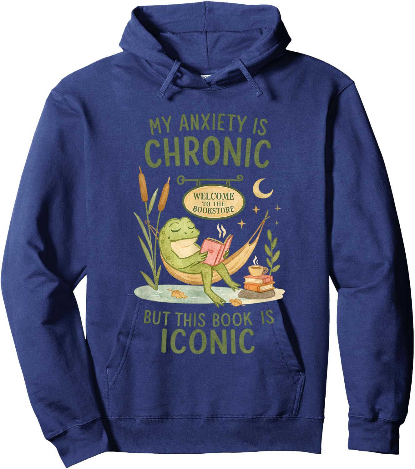 My Anxiety is Chronic But This Book is Iconic Frog Hoodie - Hoodie | Navy