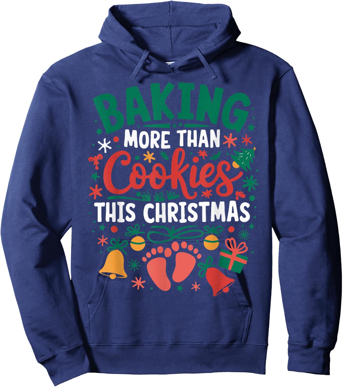 Baking More Than Cookies This Christmas Pregnant Mom Hoodie - Hoodie | Navy