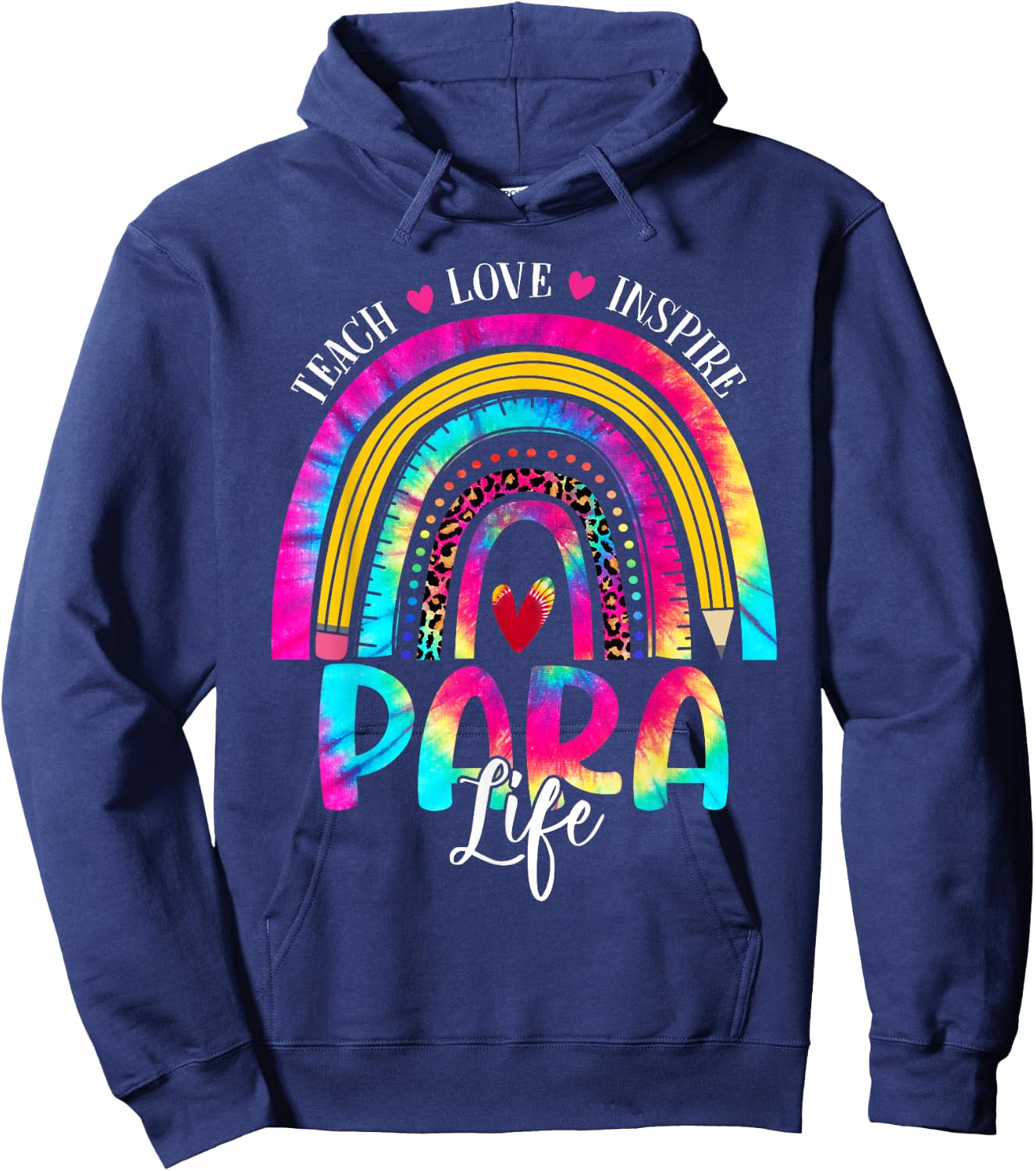 Funny Para Life Teacher Rainbow Tie Dye First Day Of School Men Women Hoodie - Hoodie | Navy