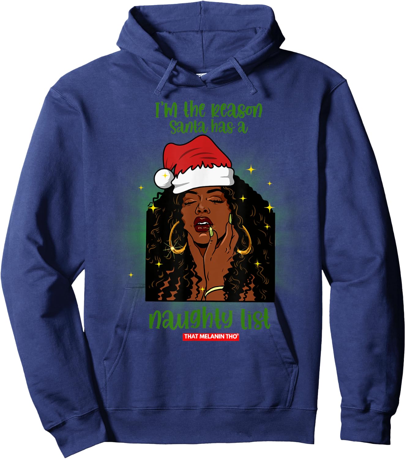 I'm The Reason Santa Has A Naughty List Mrs. Claus Christmas Hoodie - Hoodie | Navy