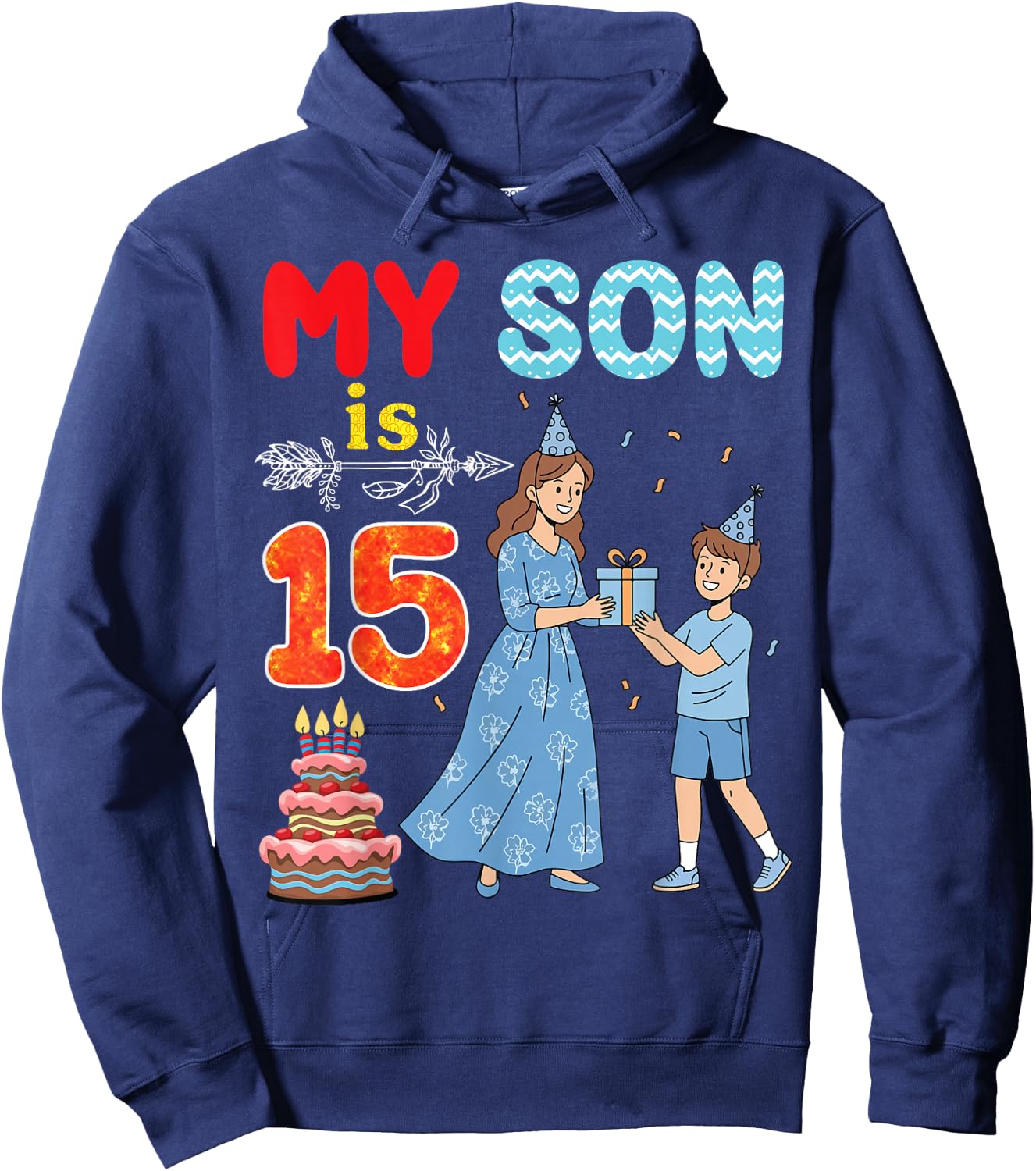 My Son is 15 Years Old Mother Happy 15th Birthday Boy Mommy Hoodie - Hoodie | Navy