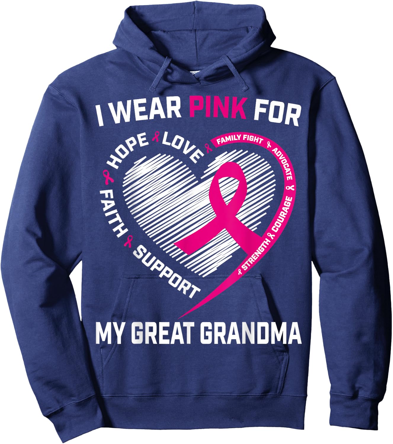 I Wear Pink For My Great Grandma Breast Cancer Awareness Hoodie - Hoodie | Navy