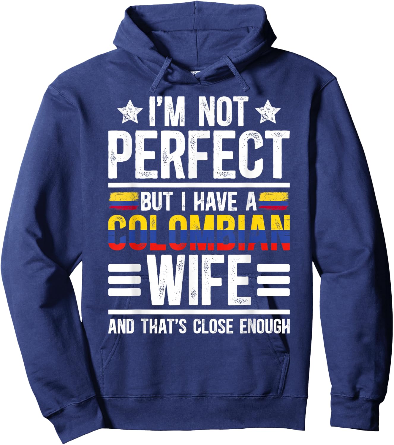 I Have A Colombian Wife Husband of A Colombian Wife Hoodie - Hoodie | Navy