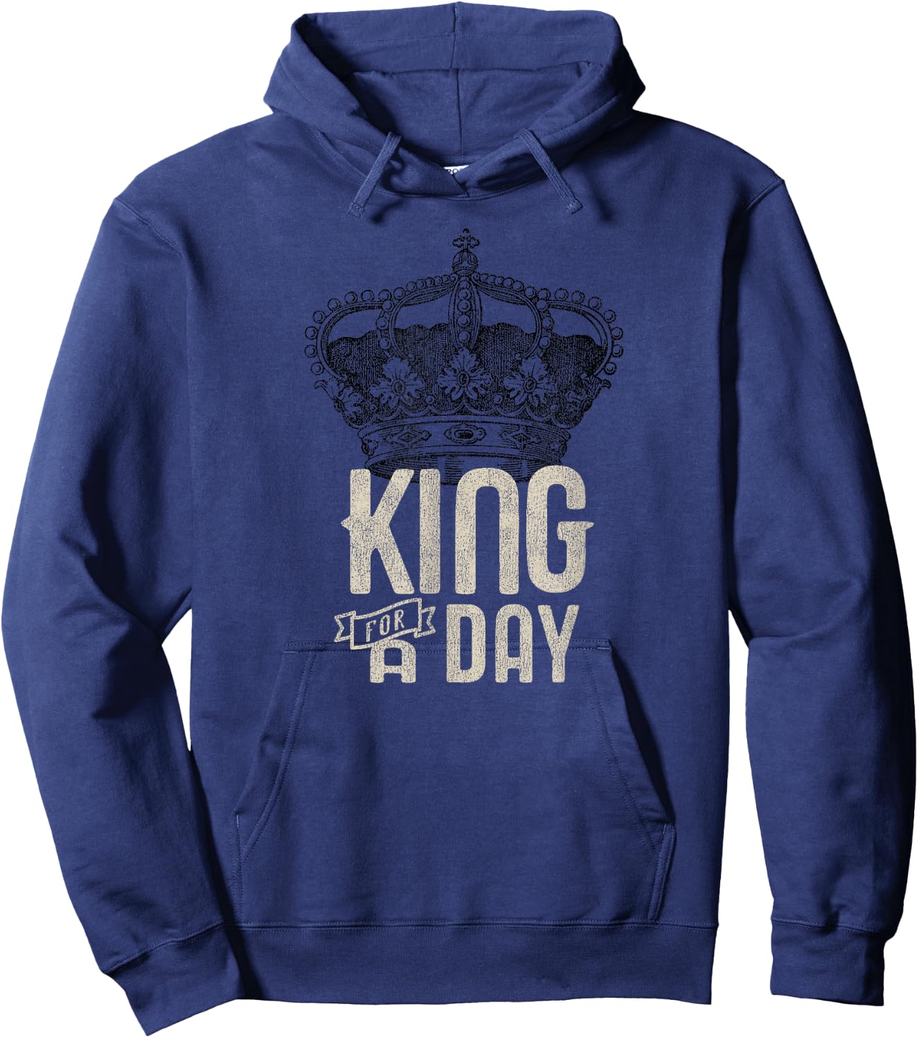 King for a Day Hoodie - Hoodie | Navy