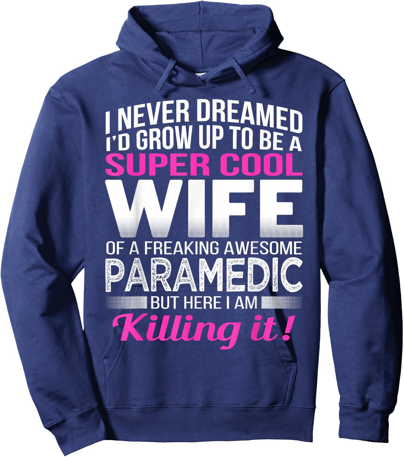 Paramedic's Wife T Shirt Funny Gift Wife of Paramedic Hoodie - Hoodie | Navy
