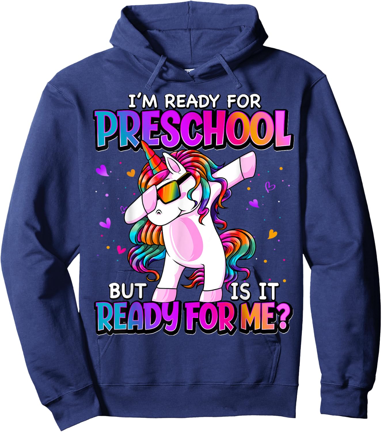 I'm Ready For Preschool Shirt Back To School Preschool Girls Hoodie - Hoodie | Navy