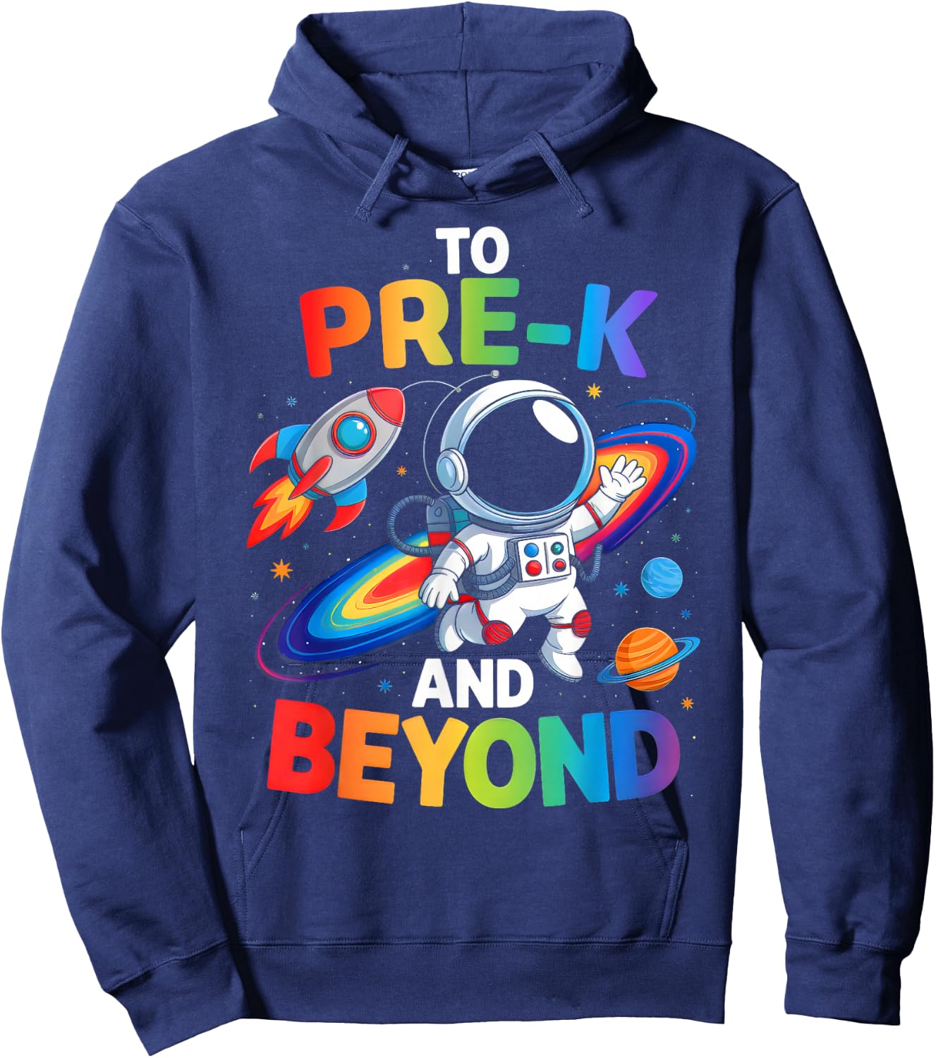 To Pre-K And Beyond Pre-K Astronaut Back To School Hoodie - Hoodie | Navy