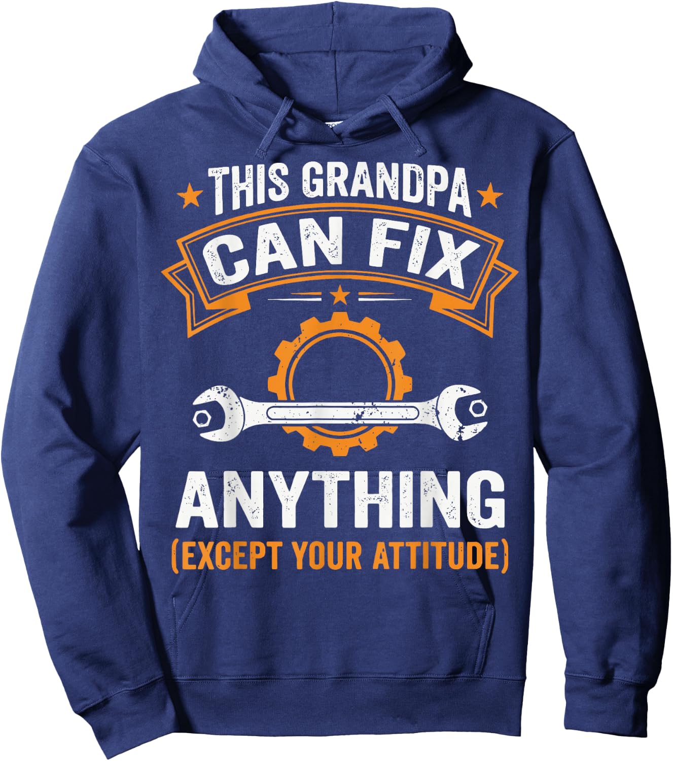 This Grandpa Can Fix Anything Except Your Attitude Hoodie - Hoodie | Navy