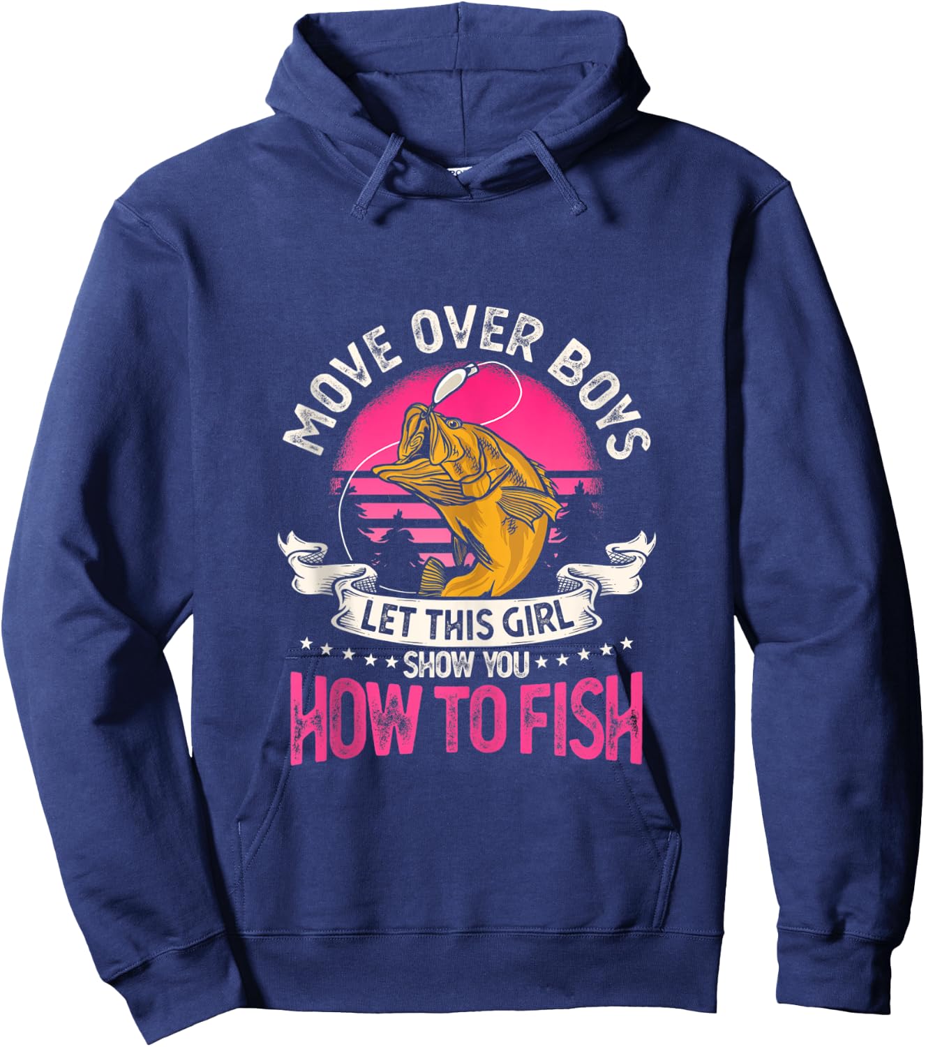 Move Over Boys Let This Girl Show You How To Fish Hoodie - Hoodie | Navy