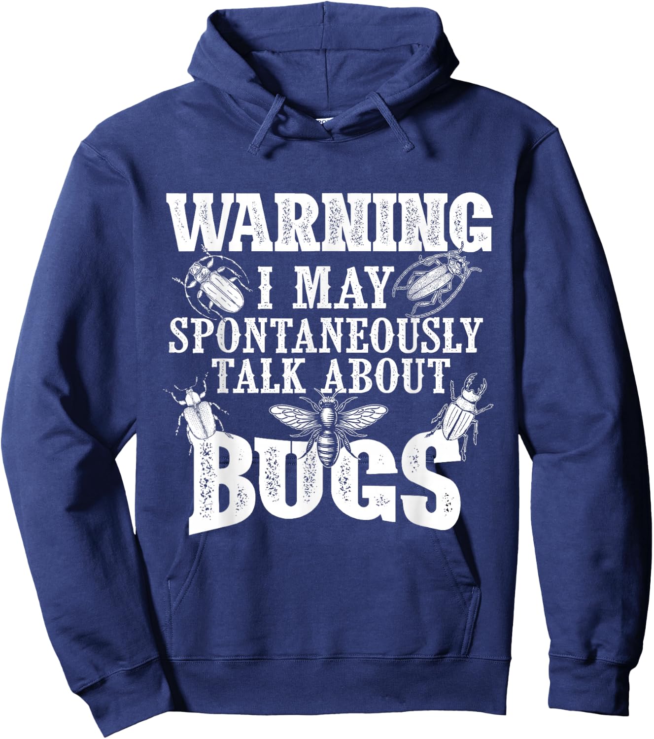 May Spontaneously Talk About Bugs - Entomology Insect Lover Hoodie - Hoodie | Navy
