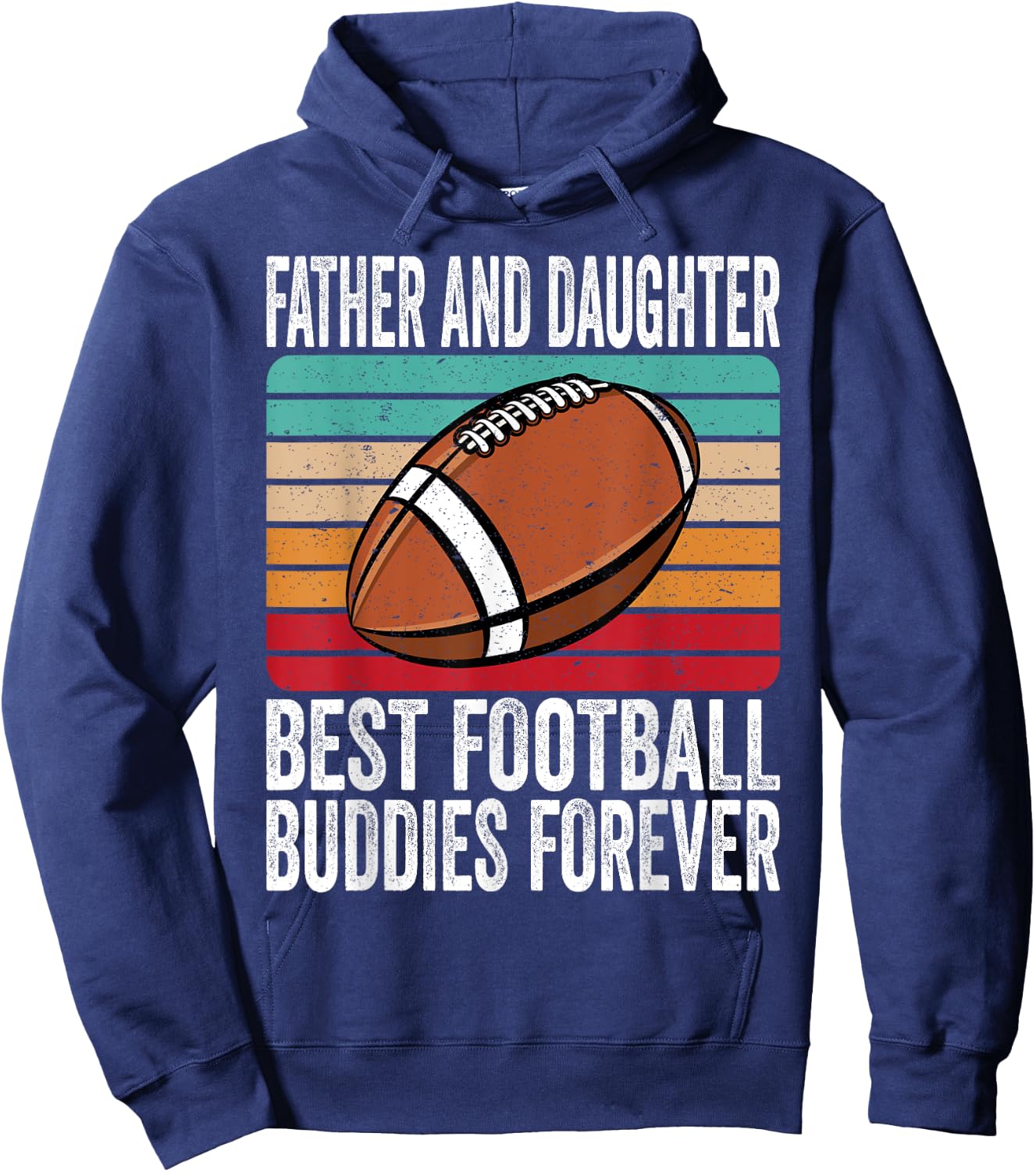 Vintage Father And Daughter Best Football Buddies Forever Hoodie - Hoodie | Navy