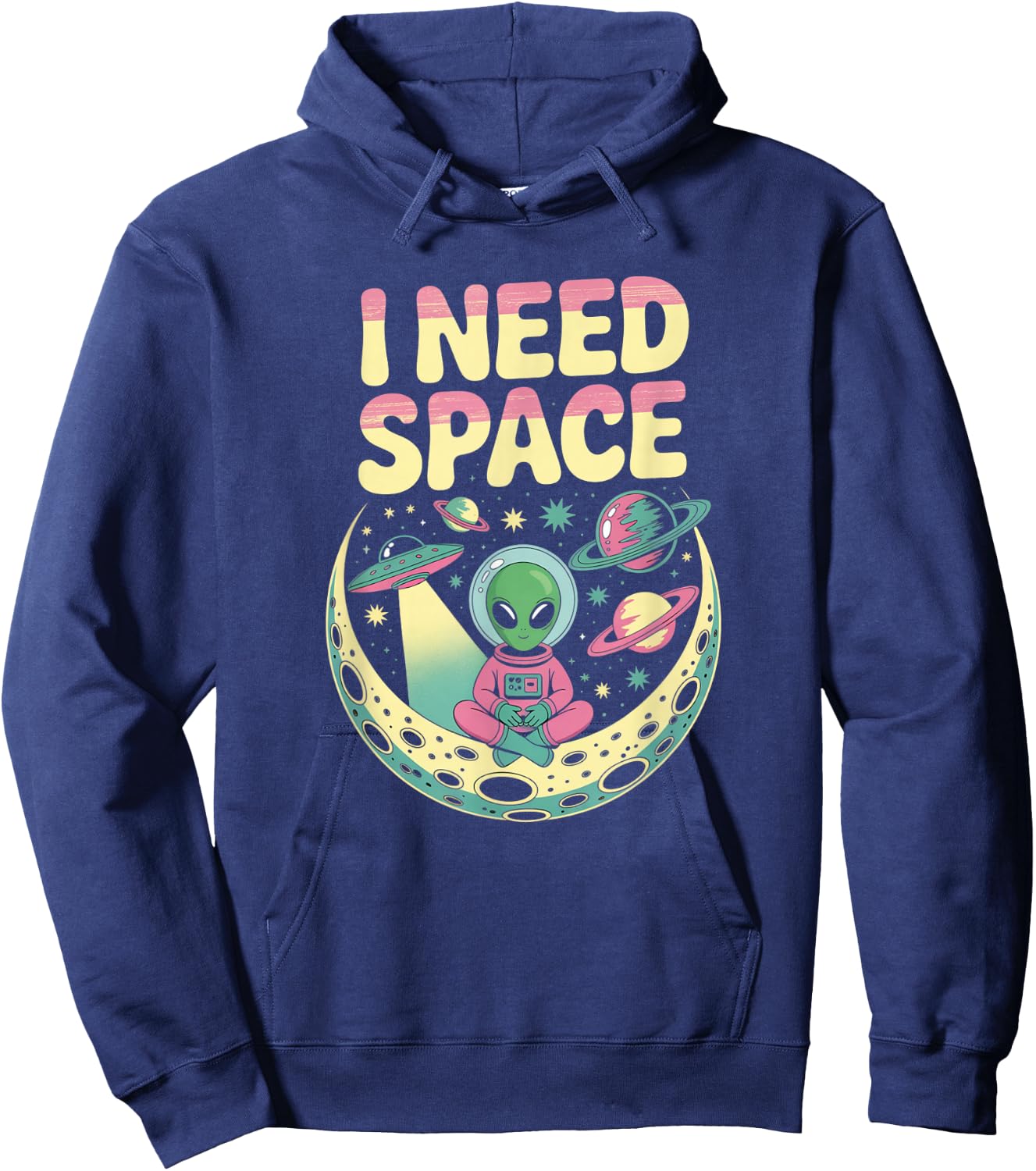 I Need Space Vintage Alien Astronaut Moon Design Hoodie - Hoodie | Navy