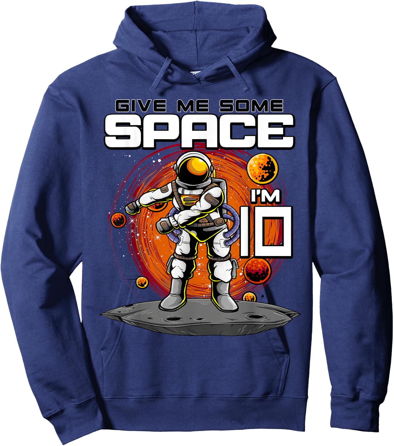10th Birthday Astronaut Give Me Some Space I'm 10 Years Old Hoodie - Hoodie | Navy