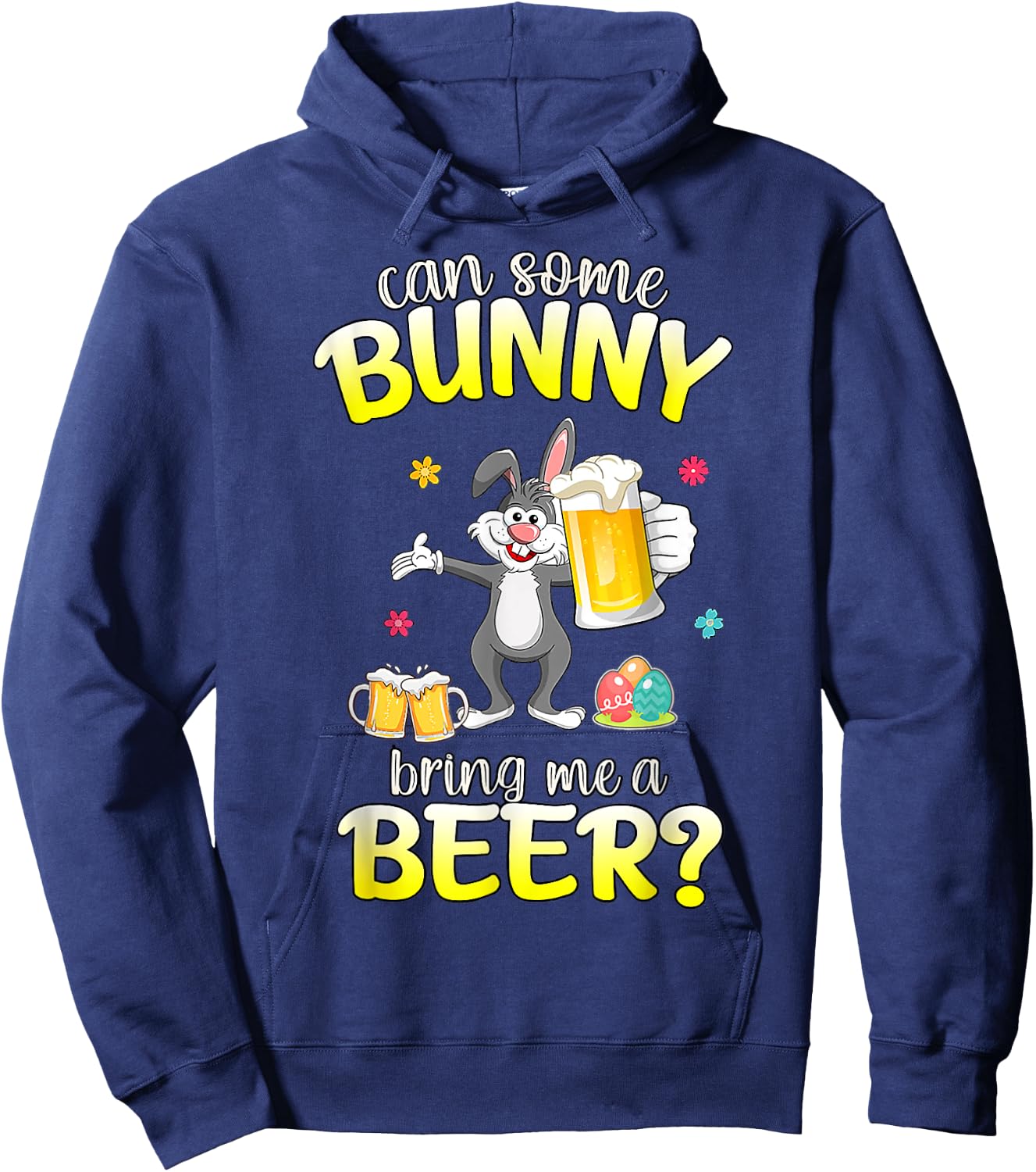 Can Some Bunny Bring Me A Beer Dabbing Rabbit Easter Day Hoodie - Hoodie | Navy