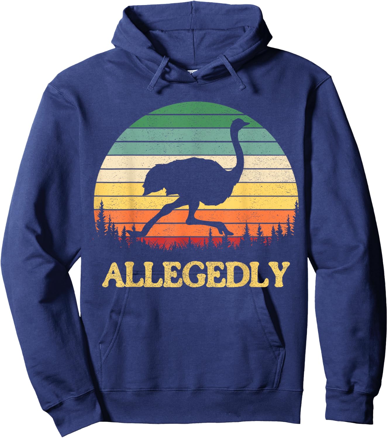 Allegedly-ostrich-shirt Ostrich Lover Gift Hoodie - Hoodie | Navy