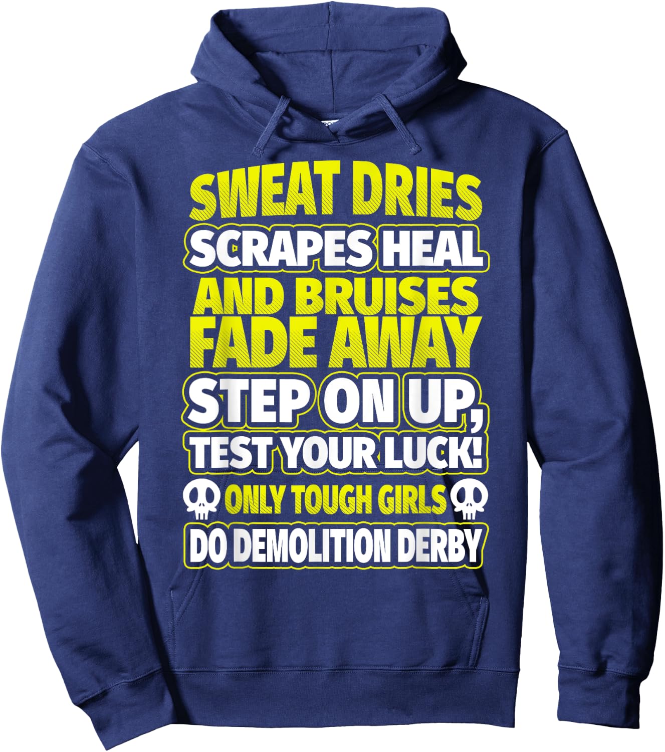 Demolition Derby Shirt - Tough Girls Demolition Derby Hoodie - Hoodie | Navy