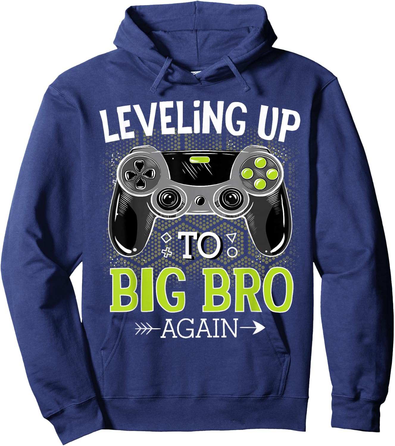 Leveling Up to Big Bro Again Video Gamer Big Brother Hoodie - Hoodie | Navy