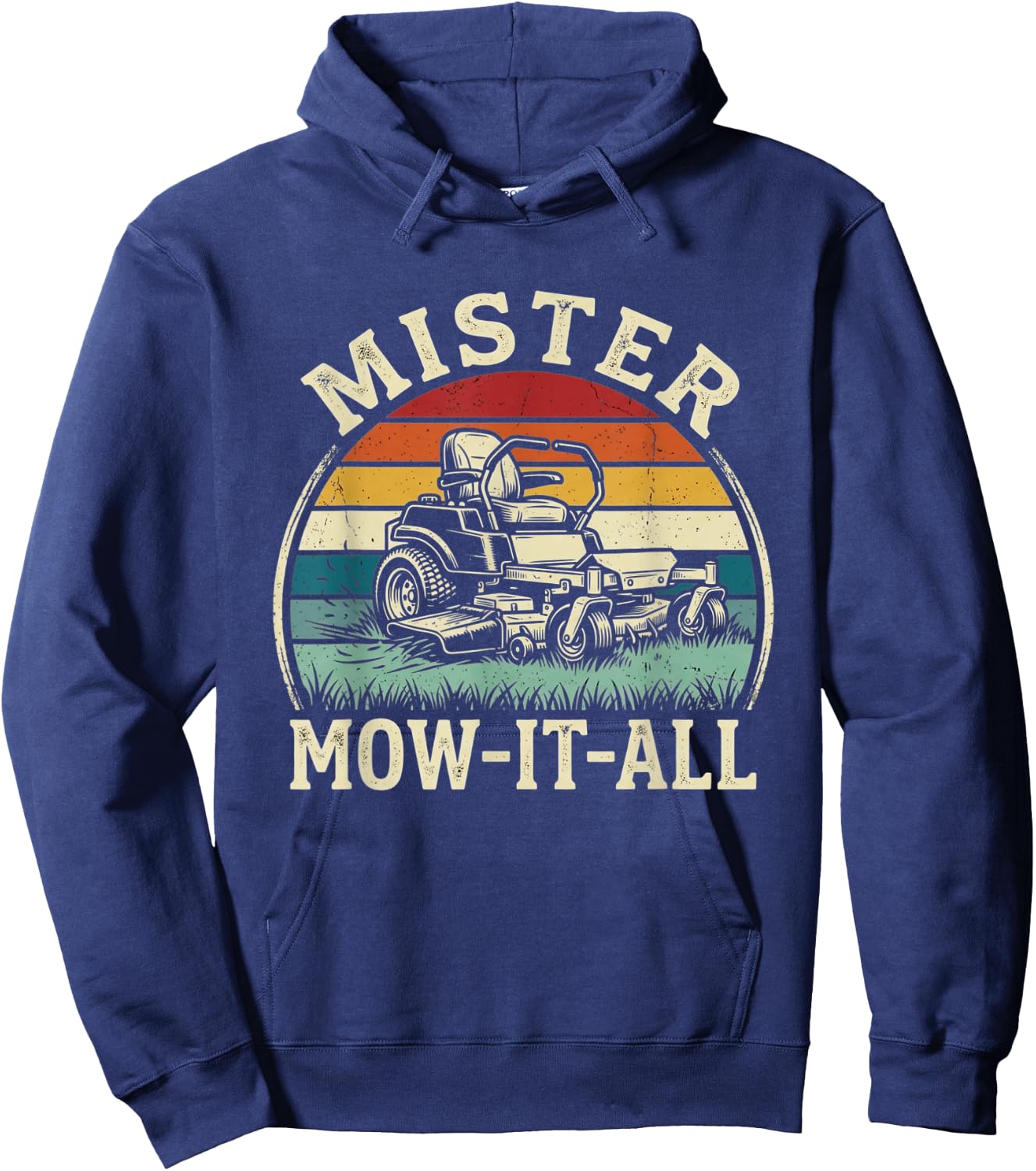 Mister Mow-It-All Funny Lawn Mower Landscaper Gardener Joke Hoodie - Hoodie | Navy