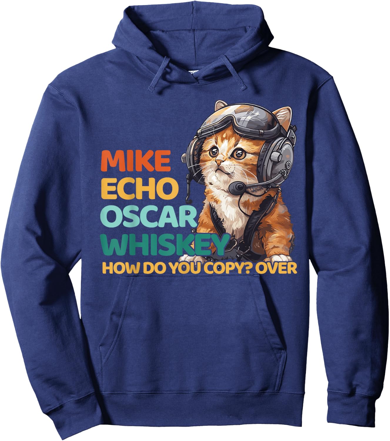 Pilot Cat Moew Aviation Language Mike Echo Oscar Whisky How Do You Copy Over , Small Hoodie - Hoodie | Navy