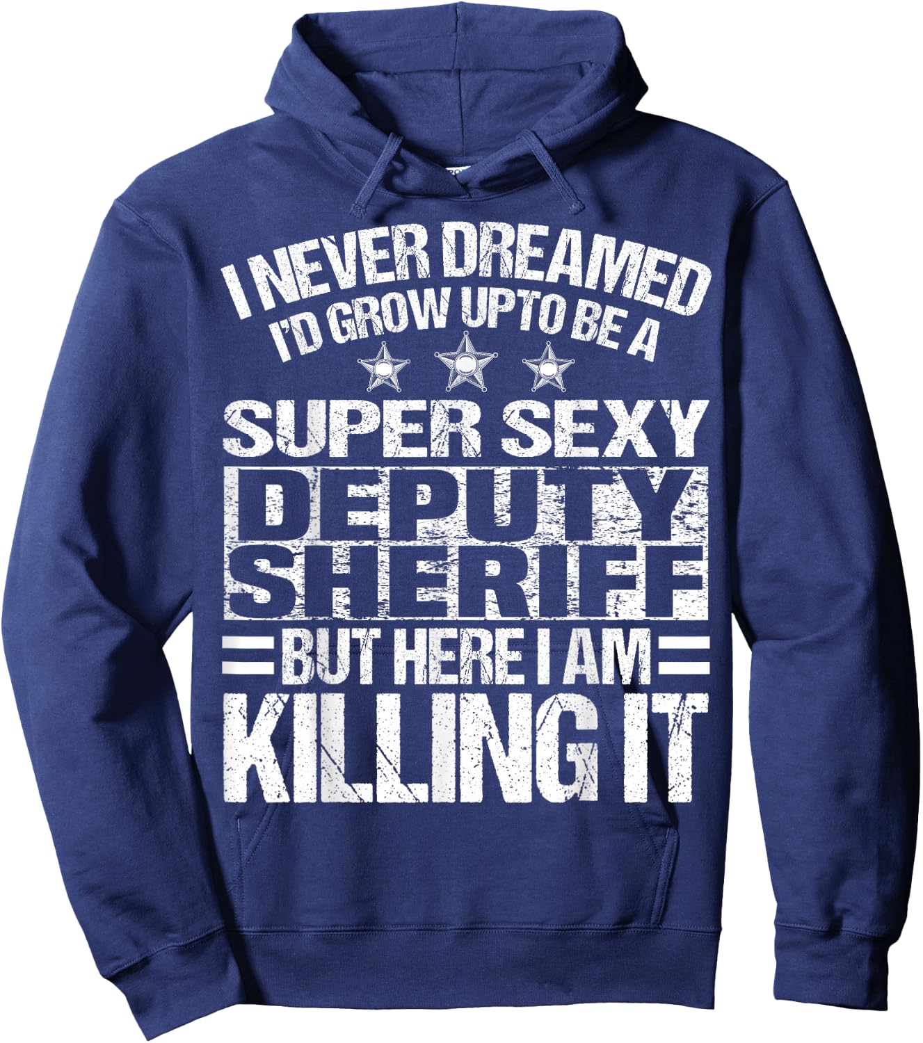 Deputy Sheriff Merch - Funny Awesome Sheriffs Design Hoodie - Hoodie | Navy