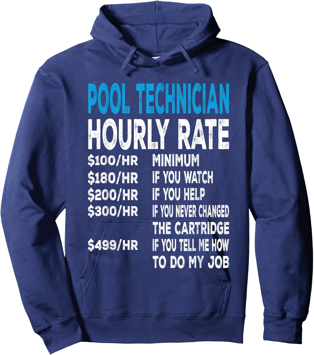 Pool Technician Hourly Rate For Pool Repair Guys Hoodie - Hoodie | Navy