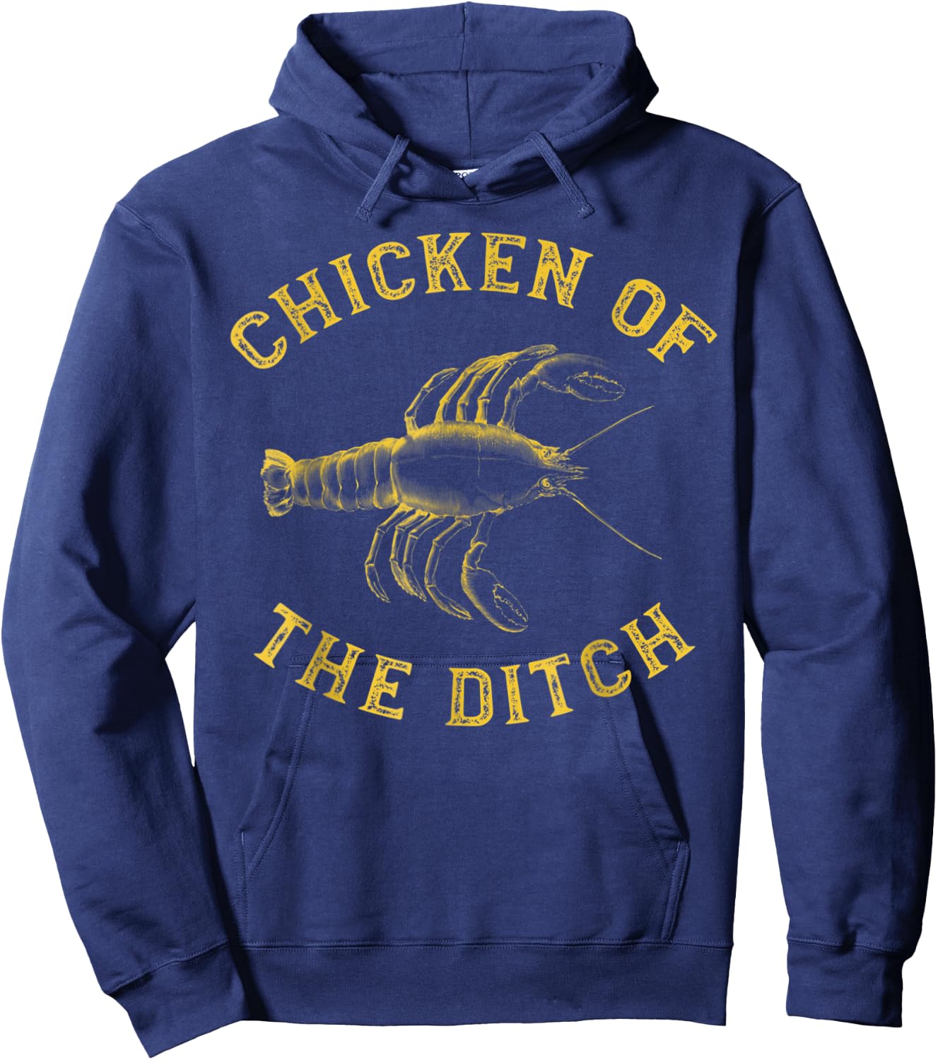 Crawfish Chicken Ditch Retro Cajun Food Gift Shirt Hoodie - Hoodie | Navy