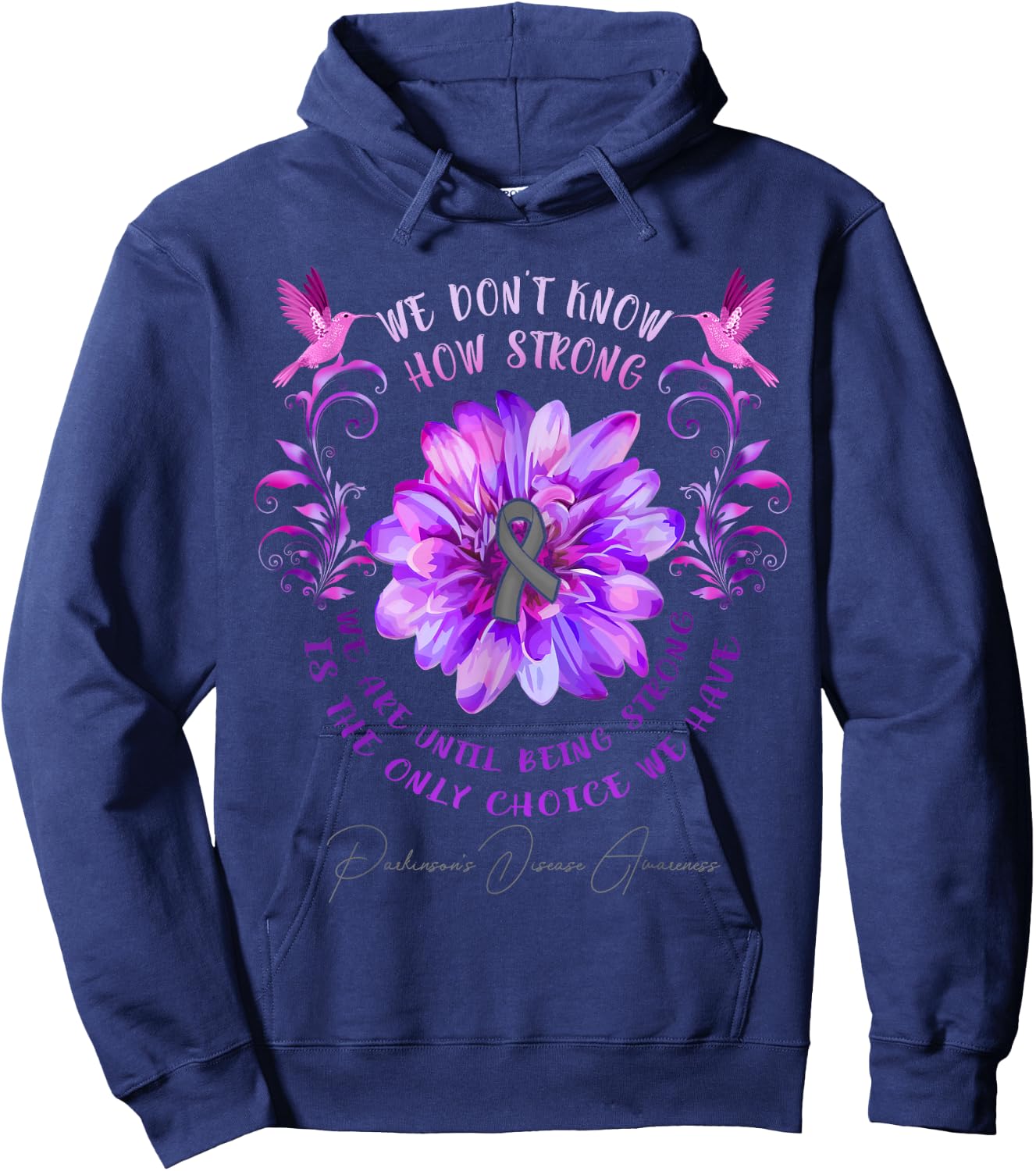 PARKINSON'S DISEASE AWARENESS Flower We Don't Know How Hoodie - Hoodie | Navy