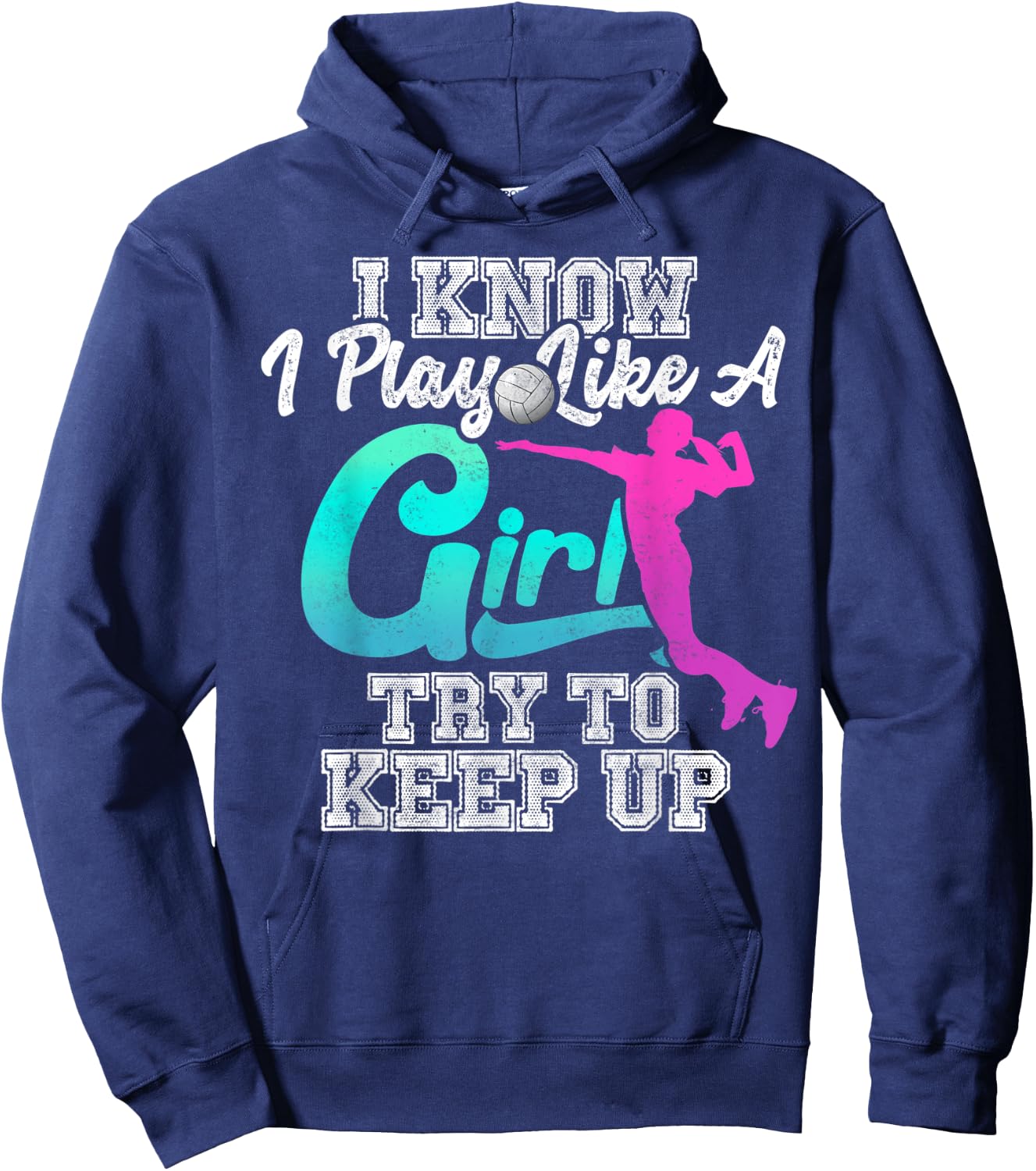 Volleyball Gifts For Teen Girls - Play Like A Girl Hoodie - Hoodie | Navy