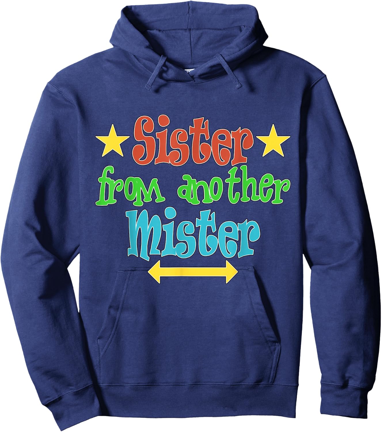 Sister from another Mister BFF Best Friends Hoodie - Hoodie | Navy