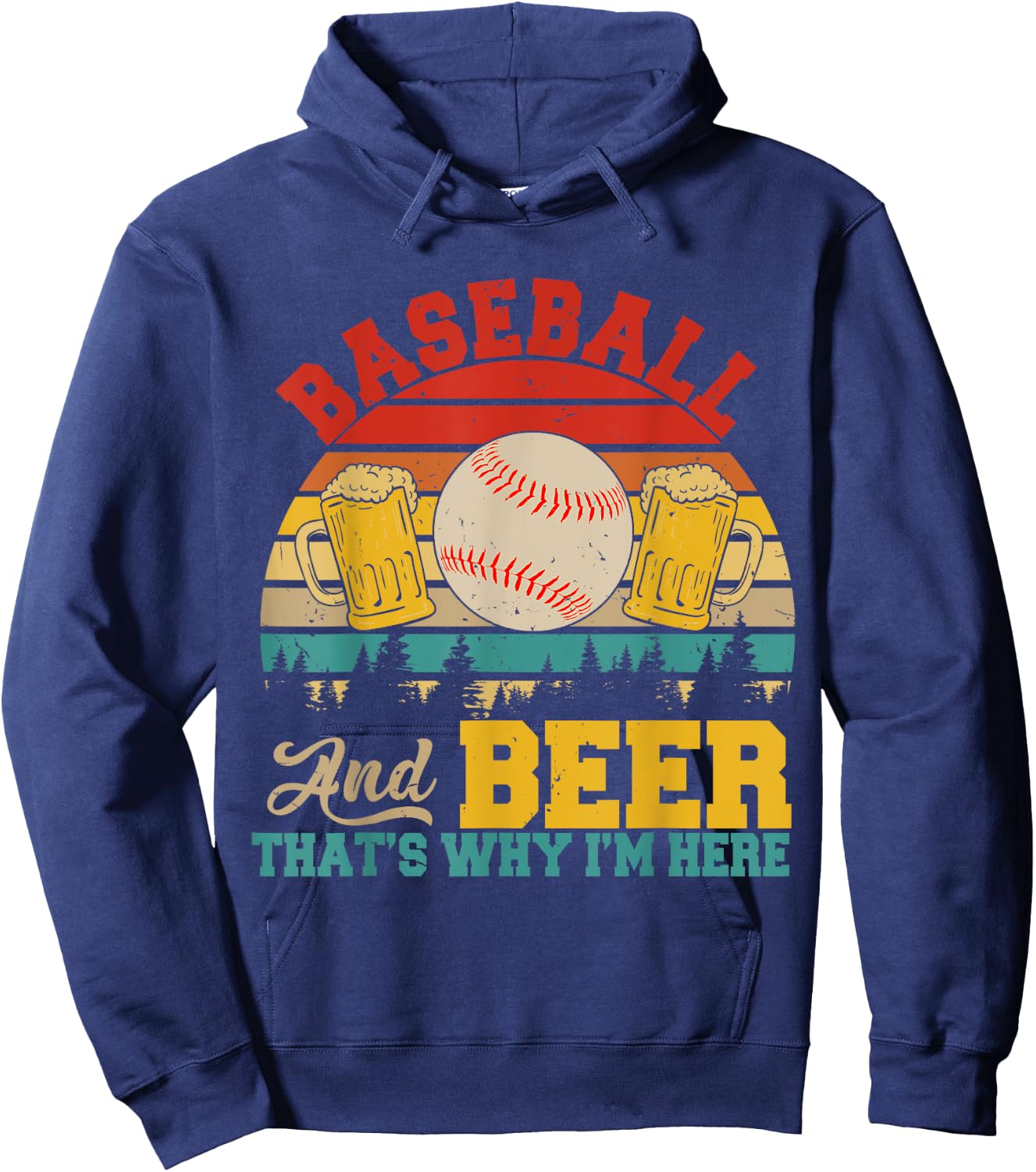 Vintage Retro Baseball And Beer That's Why I'm Here Lover Hoodie - Hoodie | Navy