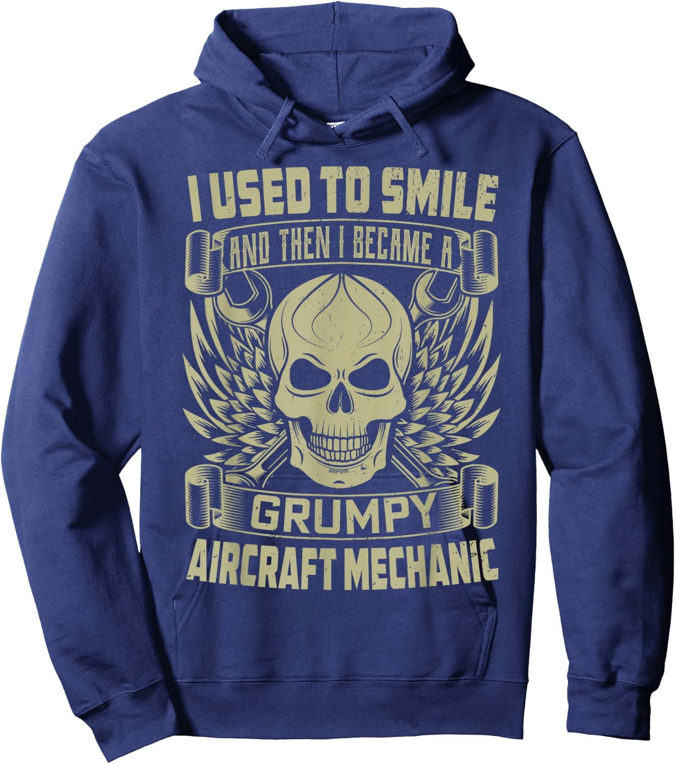 I Used To Smile And Then I Became A Grumpy Aircraft Mechanic Hoodie - Hoodie | Navy
