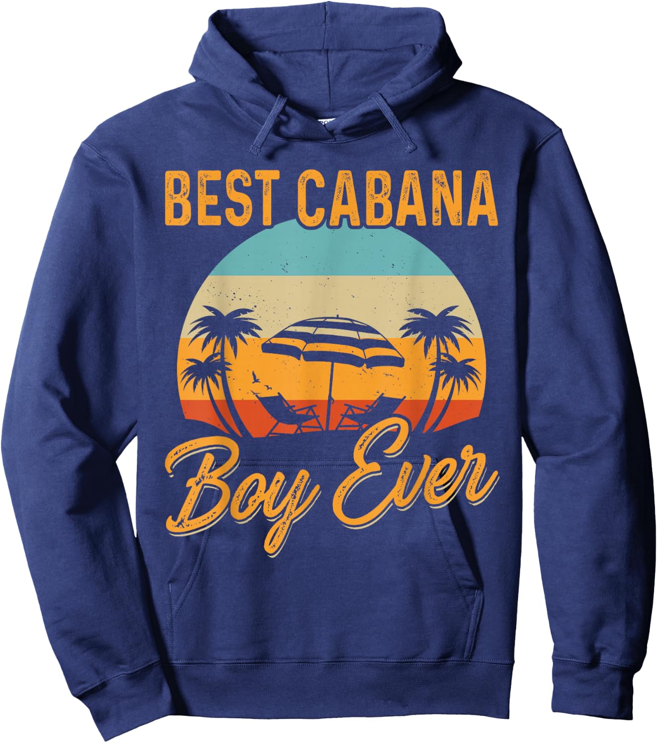 Best Cabana Boy Ever Sunset Palm Trees Funny Novelty Hoodie - Hoodie | Navy