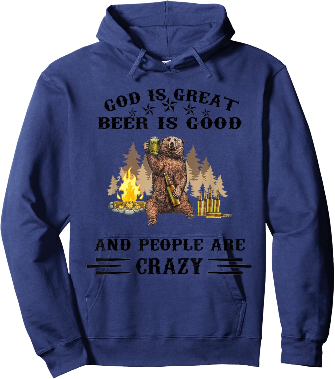 God Is Great Beer Is Good And People Are Crazy Hoodie - Hoodie | Navy