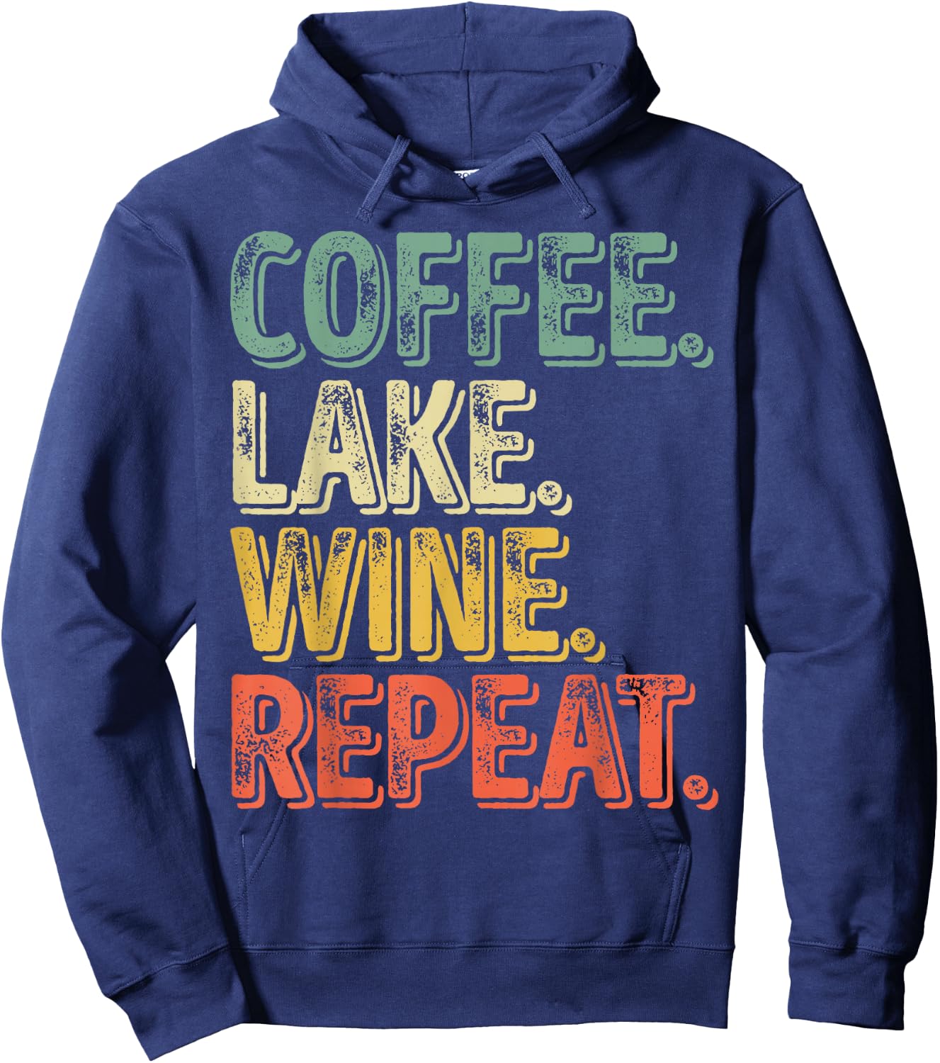 Funny Coffee Lover Shirt Coffee Lake Wine Repeat Hoodie - Hoodie | Navy