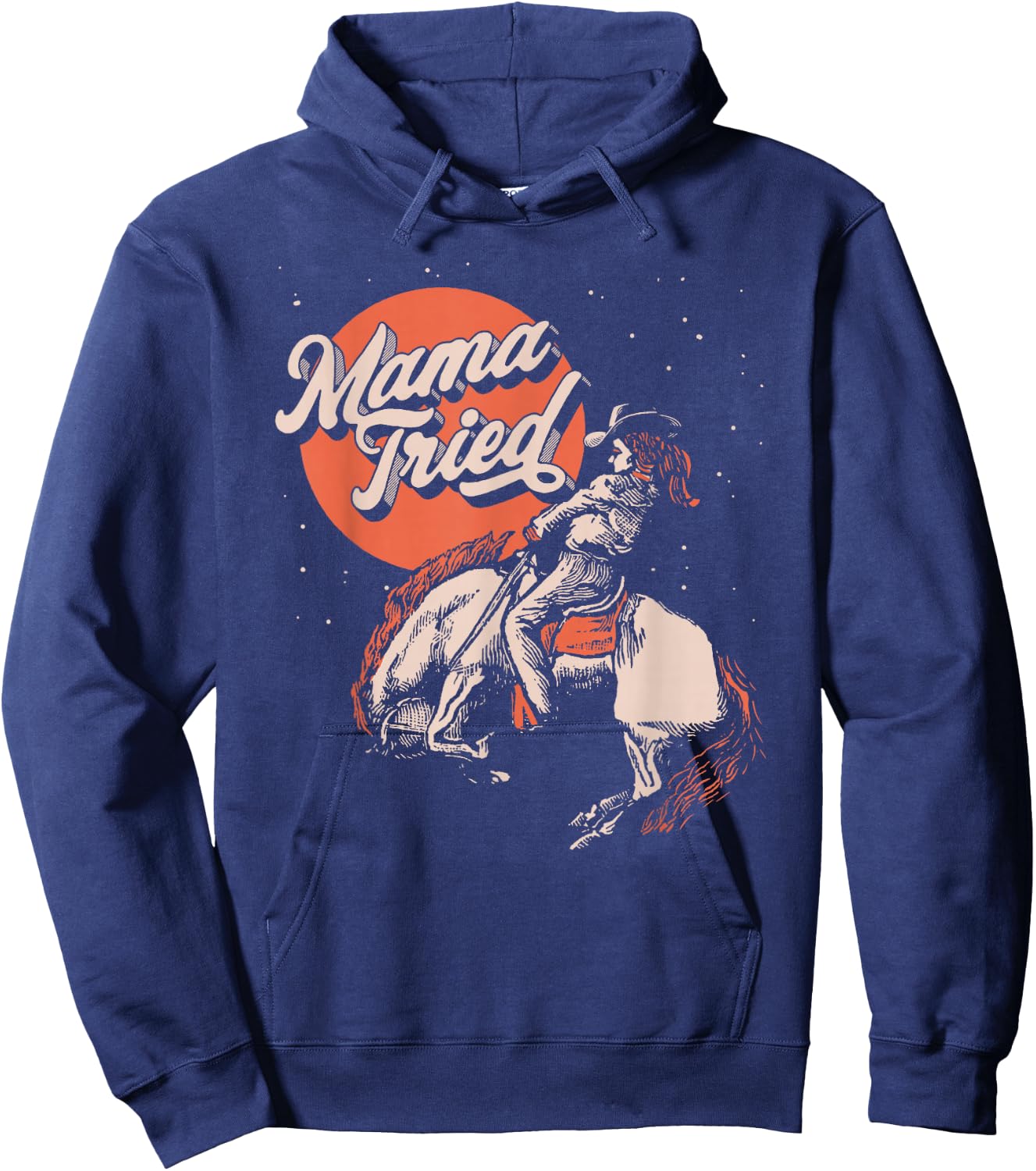 Mama Tried Vintage Rodeo Cowgirl Western Country Music Retro Hoodie - Hoodie | Navy