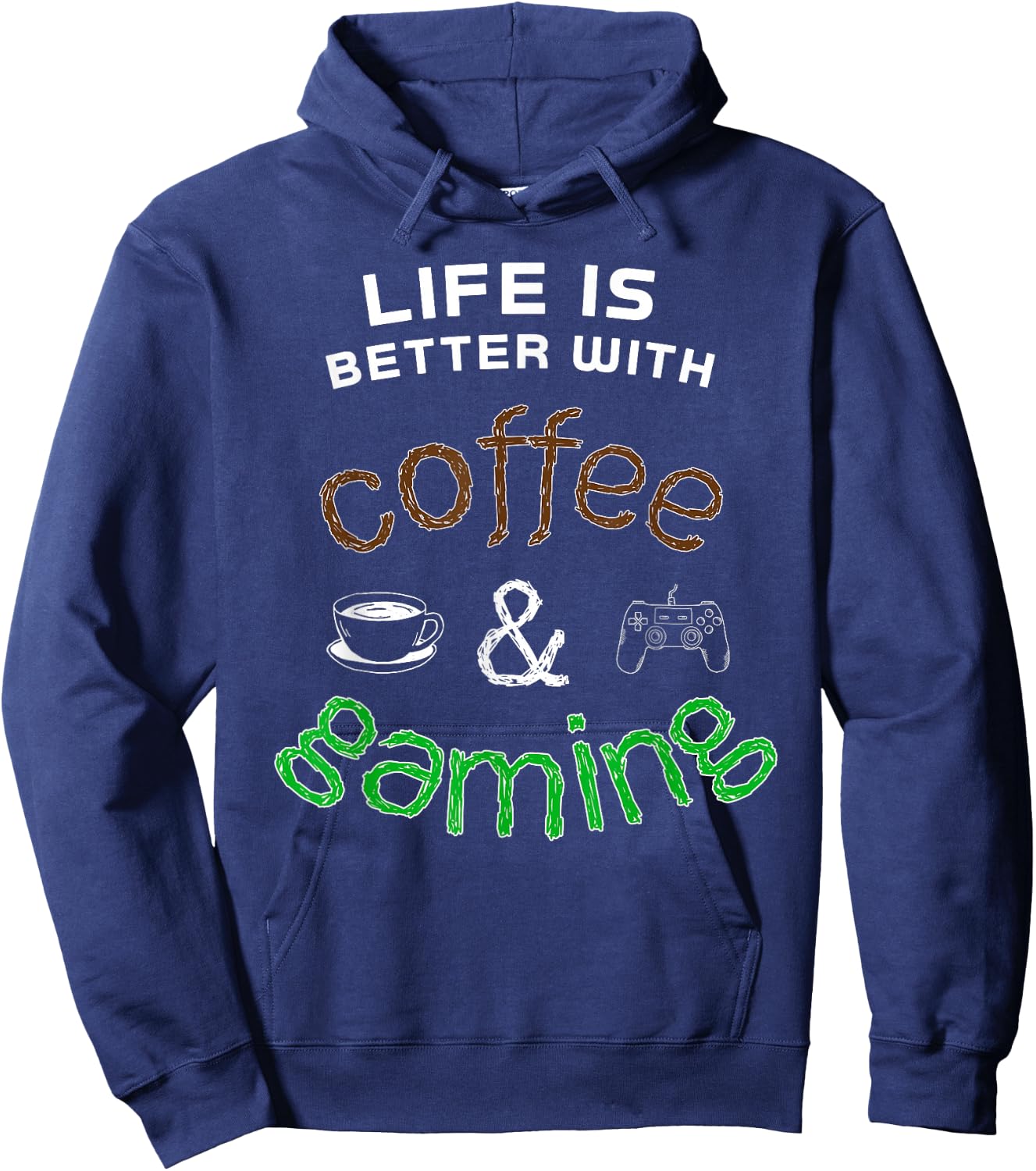 Life Is Better With Coffee And Gaming, Good Morning Gamer Hoodie - Hoodie | Navy