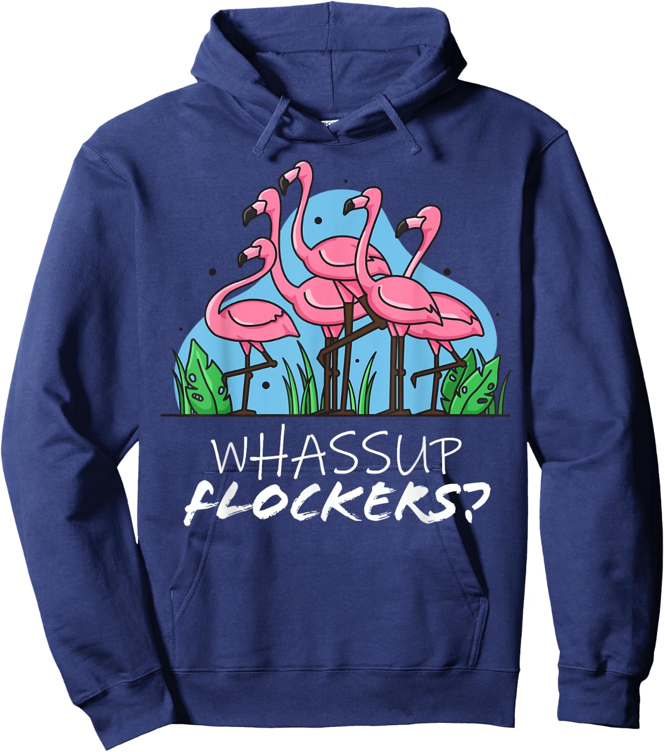 whassup flockers flamingo shirt I dont give a flock Funny T Hoodie - Hoodie | Navy