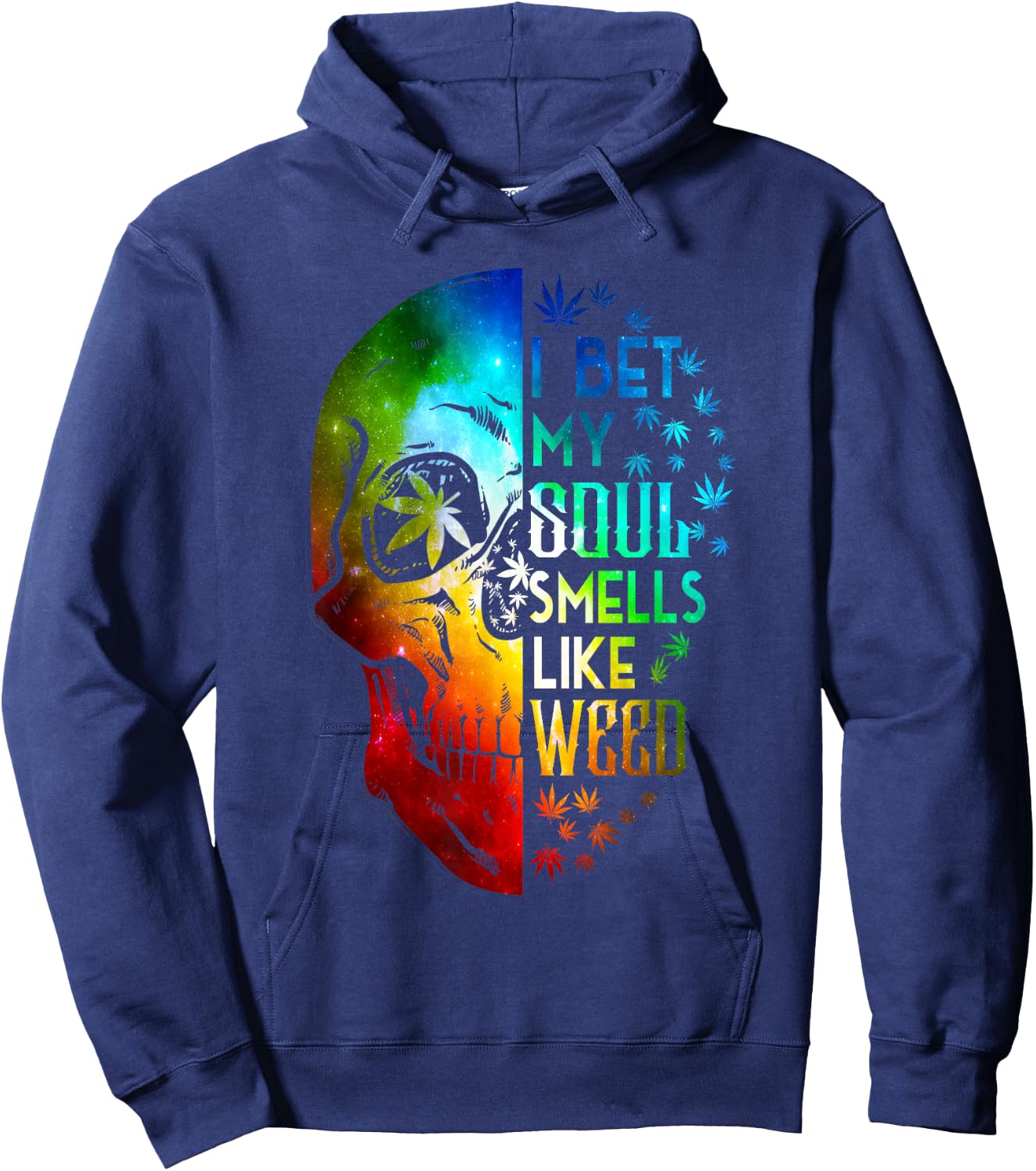 I Bet My Soul Smells Like Weed Skull Cannabis Marijuana Hoodie - Hoodie | Navy