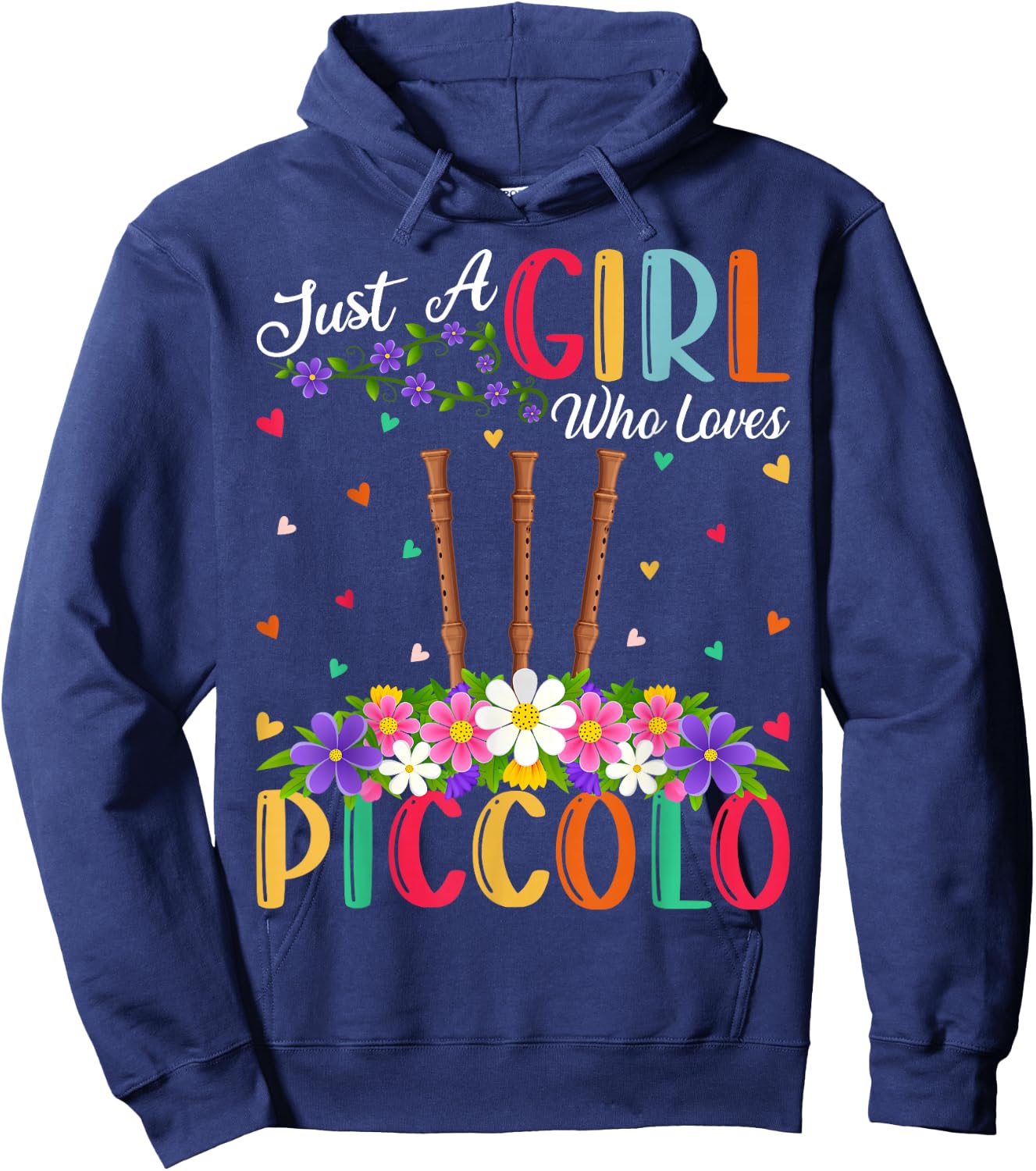 Piccolo Music Lover Just A Girl Who Loves Piccolo Hoodie - Hoodie | Navy
