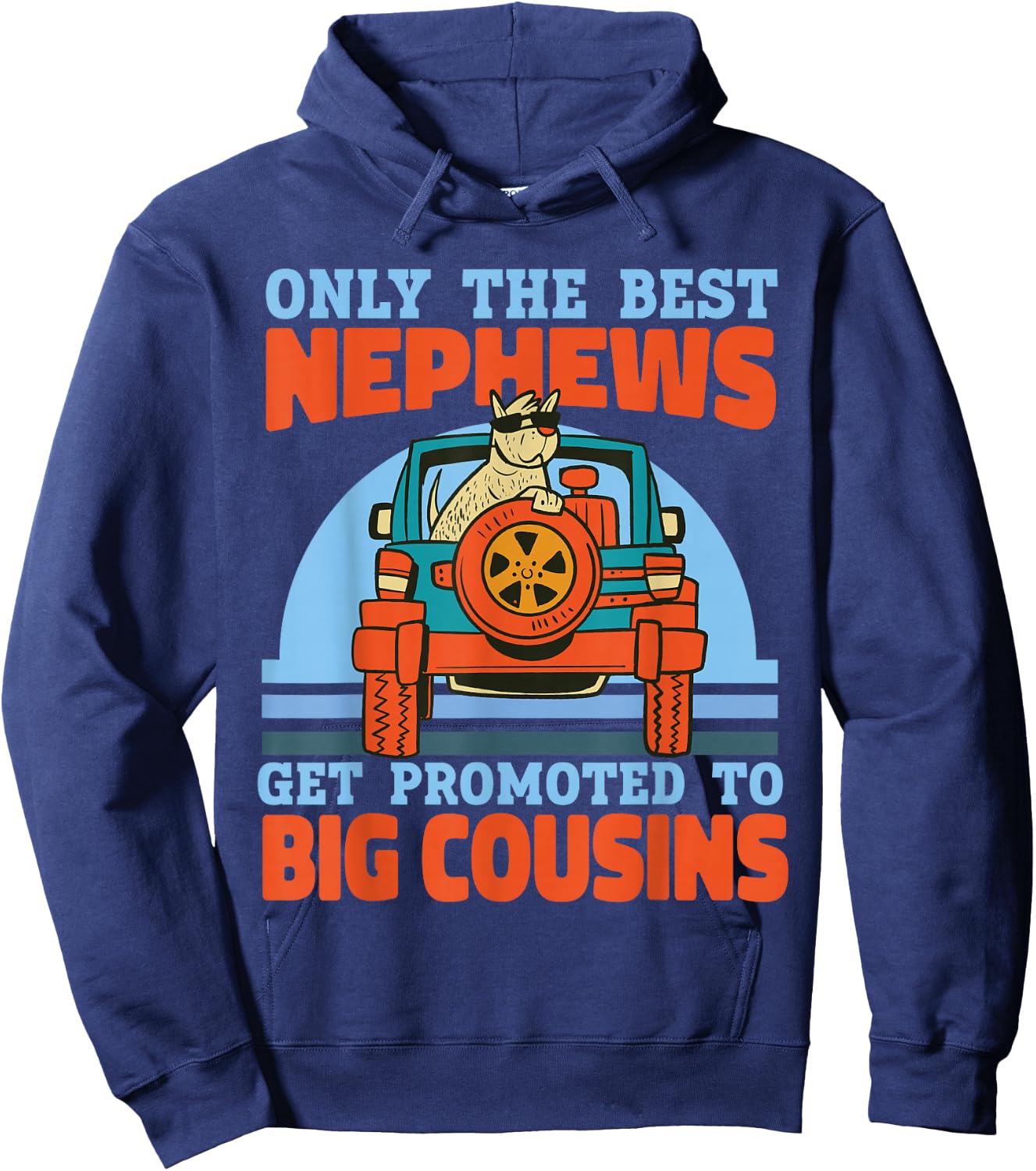 Only The Best Nephews Get Promoted To Big Cousin Hoodie - Hoodie | Navy