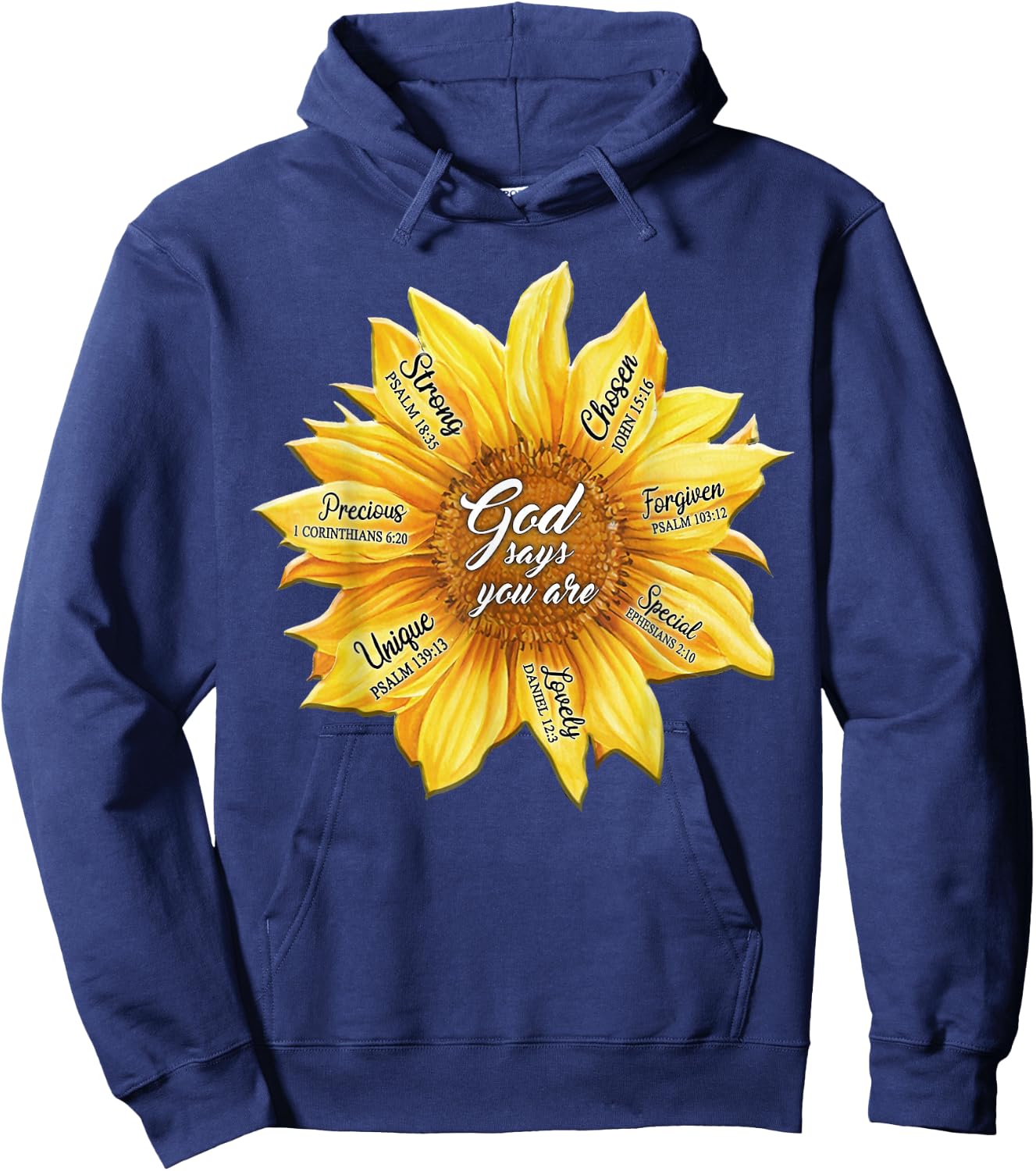 Sunflower God Says You Are Precious Strong Chosen Forgiven Hoodie - Hoodie | Navy