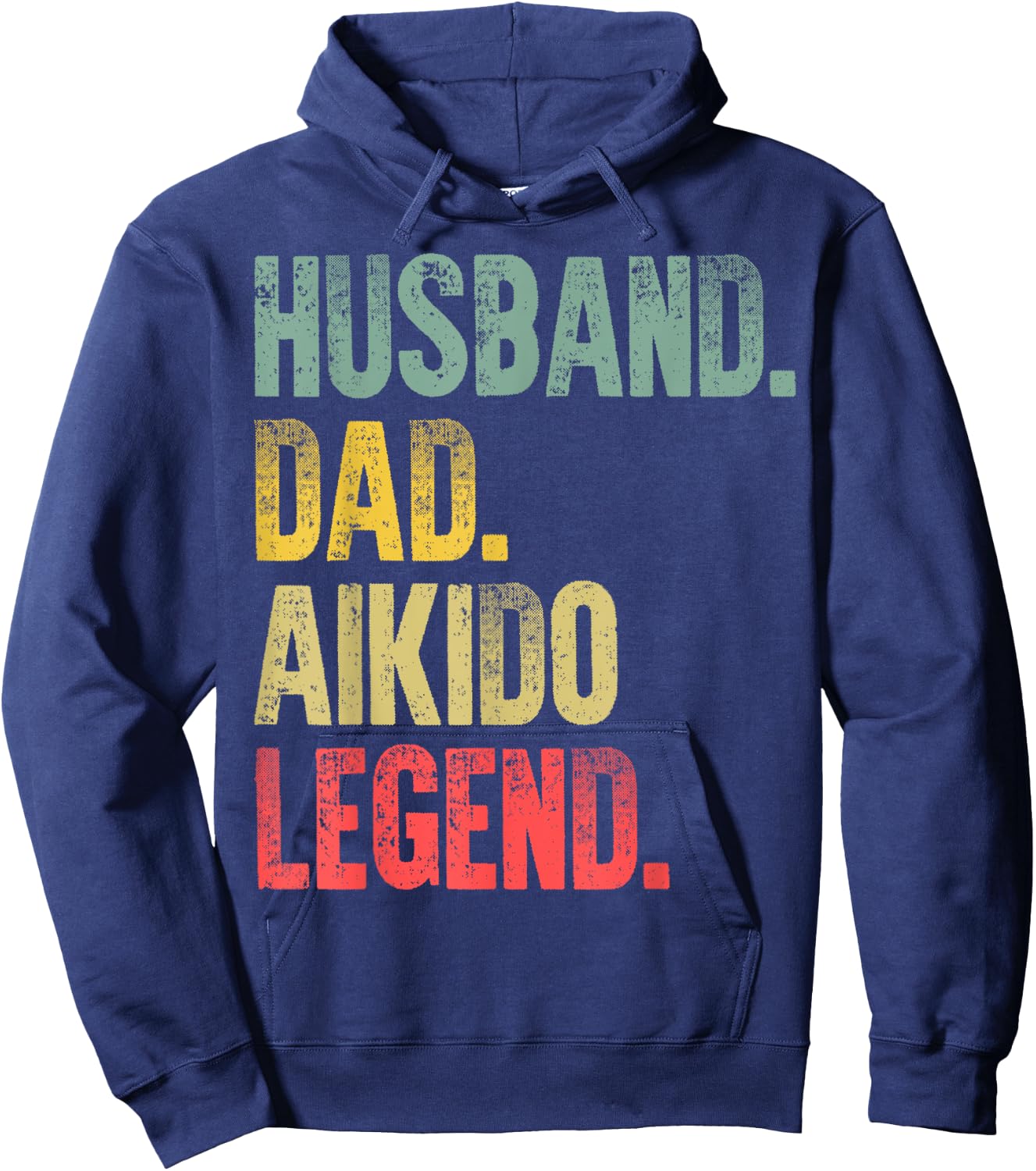 Funny Vintage Gift Husband Dad Aikido Legend Retro Hoodie - Hoodie | Navy