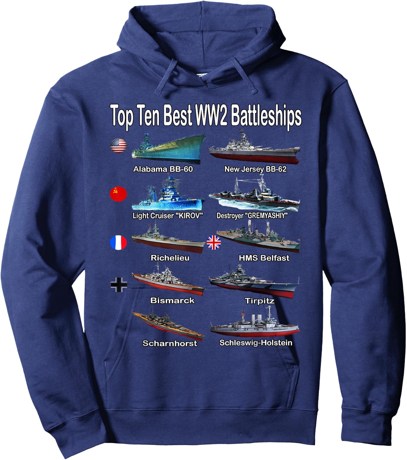 Top Ten Best WW2 Battleships Warships for Kids Adults Hoodie - Hoodie | Navy