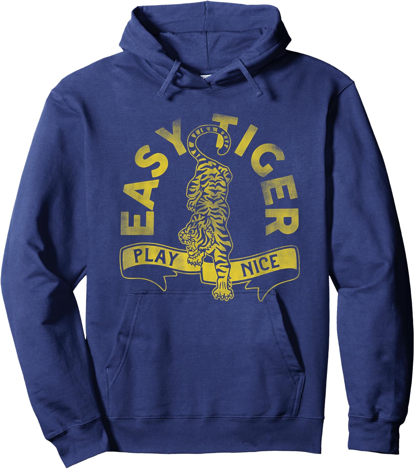 Easy Tiger, Play Nice! Cute & Funny Yellow Typography Art Hoodie - Hoodie | Navy