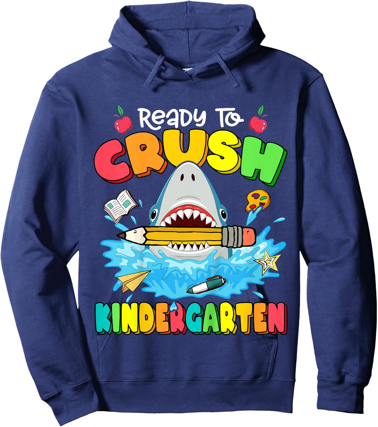 Ready To Crush Kindergarten Shark Backpack Back To School Hoodie - Hoodie | Navy