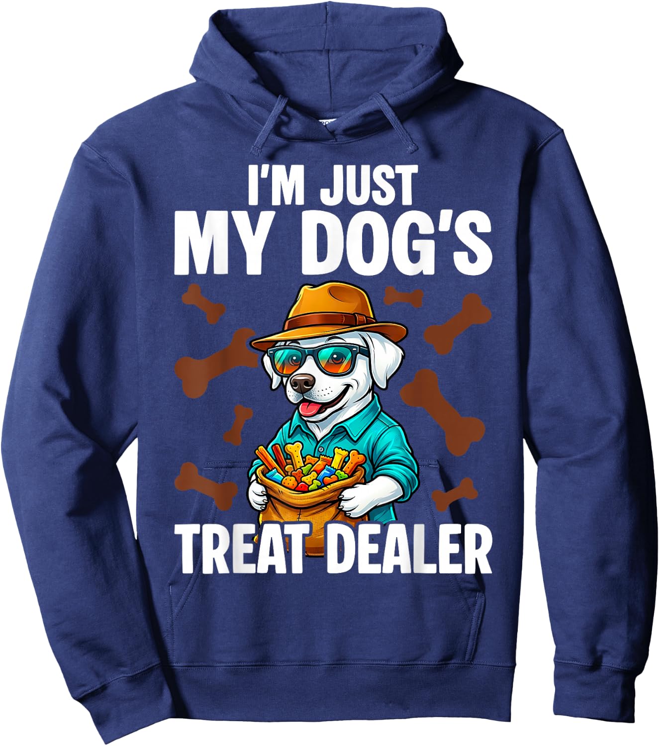 I'm Just My Dog's Treat Dealer Funny Quote Saying Dog Lovers Hoodie - Hoodie | Navy