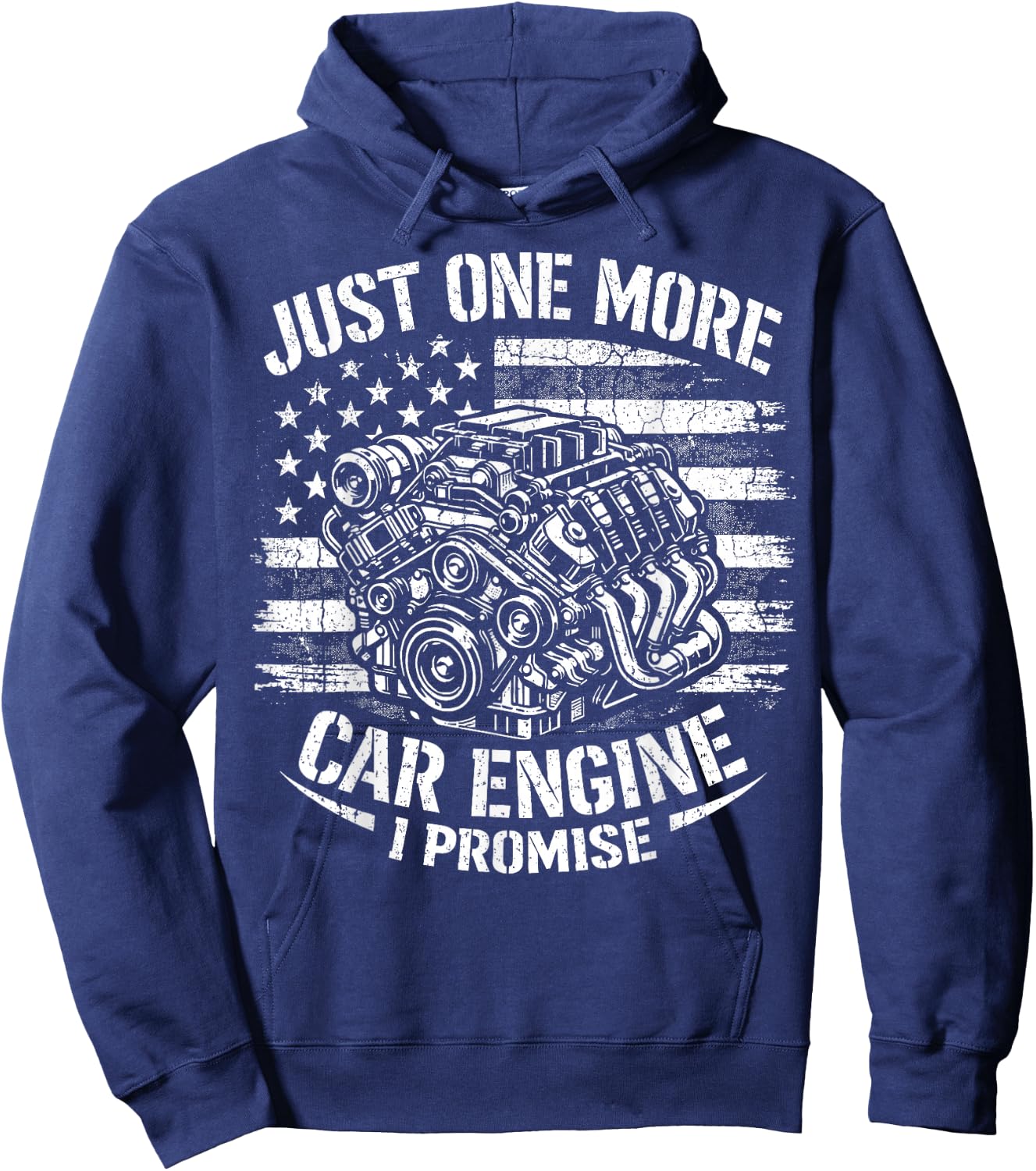 Just One More Car Engine I Promise USA Flag Mechanic Humor Hoodie - Hoodie | Navy