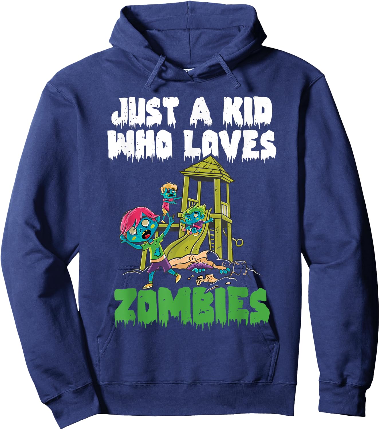 Just A Kid Who Loves Zombies Halloween Zombie Enthusiast Hoodie - Hoodie | Navy