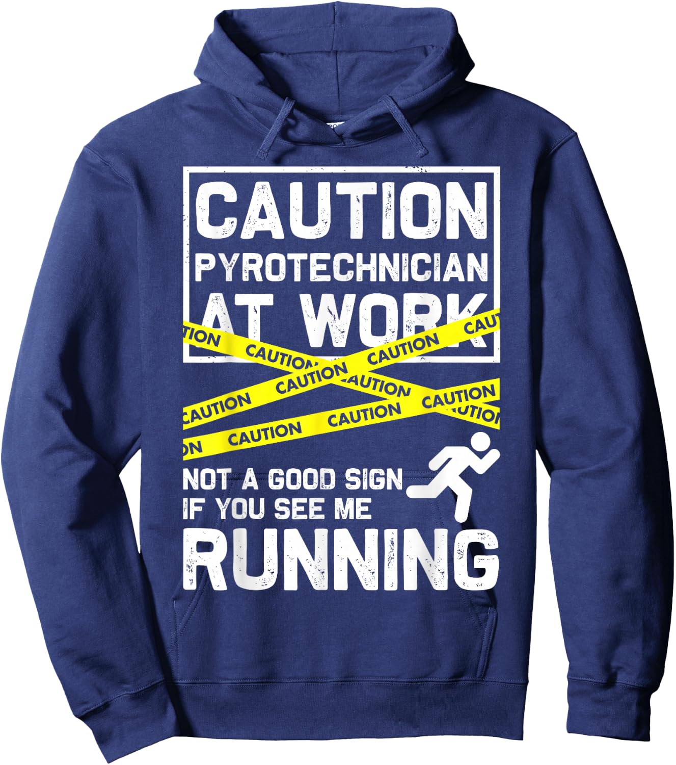 Caution Pyrotechnician At Work... Fireworks Pyro Funny Gift Hoodie - Hoodie | Navy
